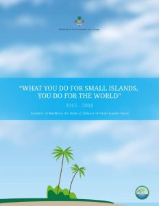 ‘What you do for small islands, you do for the world’ 2015 – 2018