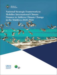National Strategic Framework to Mobilize International Climate Finance to Address Climate Change in the Maldives 2020 – 2024