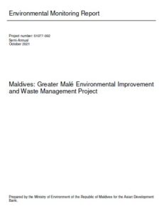 Semi-Annual Environmental Monitoring Report – Greater Malé Environmental Improvement and Waste Management Project-51077-002 (October 2021)