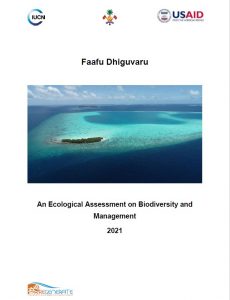 Faafu Dhiguvaru – An Ecological Assessment on Biodiversity and Management 2021