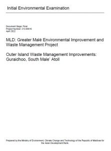 Initial Environmental Examination – Outer Island Waste Management Improvements: Guraidhoo, South Male’ Atoll
