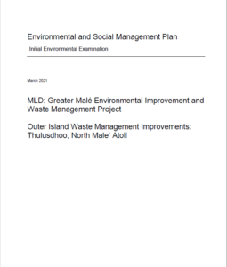 IEE Outer Island Waste Management Improvements: Thulusdhoo, North Male’ Atoll