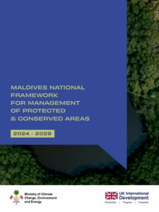 Maldives National Framework For Management Of Protected & Conserved Areas