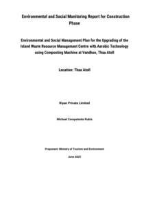 Environmental and Social Monitoring Report for the upgrading of Th. Vandhoo Waste and Resource Management Centre