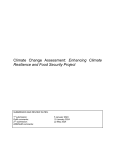 Climate Change Assessment: Enhancing Climate  Resilience and Food Security Project